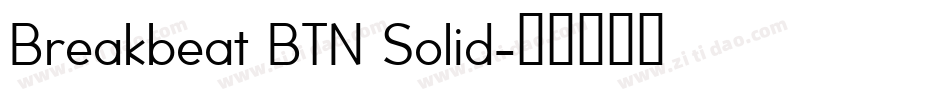 Breakbeat BTN Solid字体转换